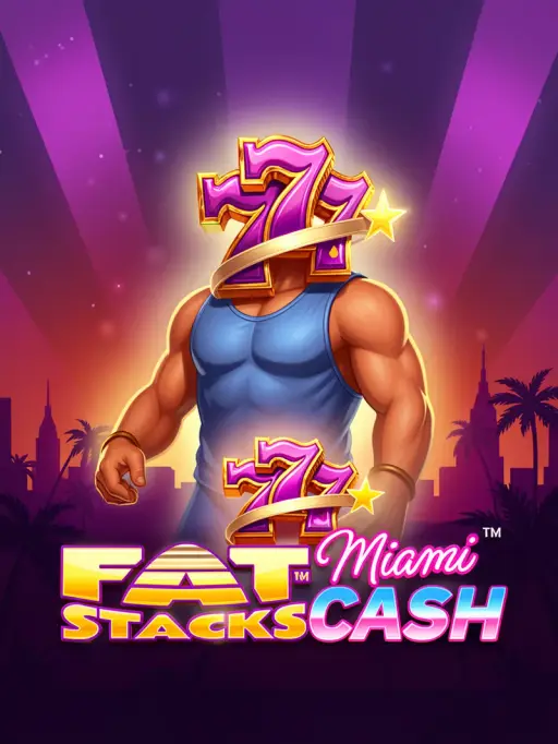 FatStacks Miami Cash