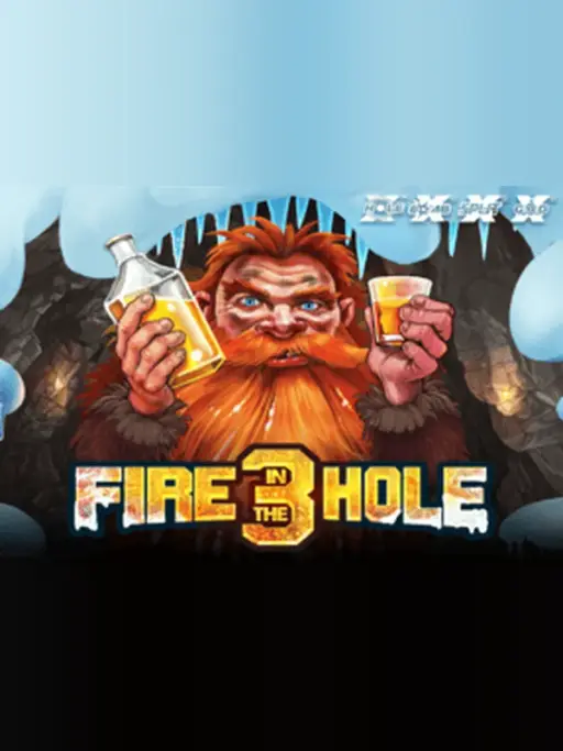 Fire In The Hole 3