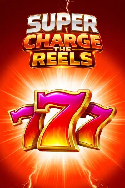 Super Charge the Reels