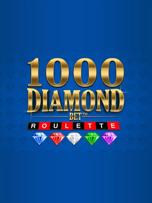 1000 Diamond Bet Roulette
