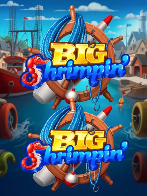 Big Shrimpin’