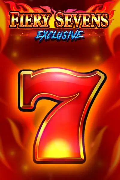 Fiery Sevens Exclusive