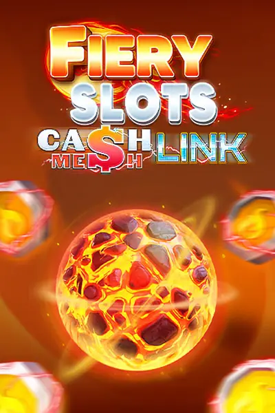 Fiery Slots Cash Mesh LINK