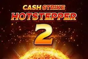 Cash Strike Hotstepper 2