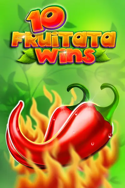 10 Fruitata Wins