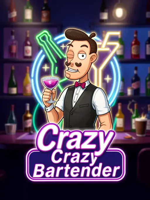 Crazy Bartender