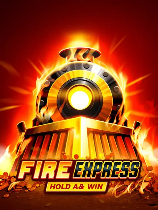 Fire Express: Hold & Win