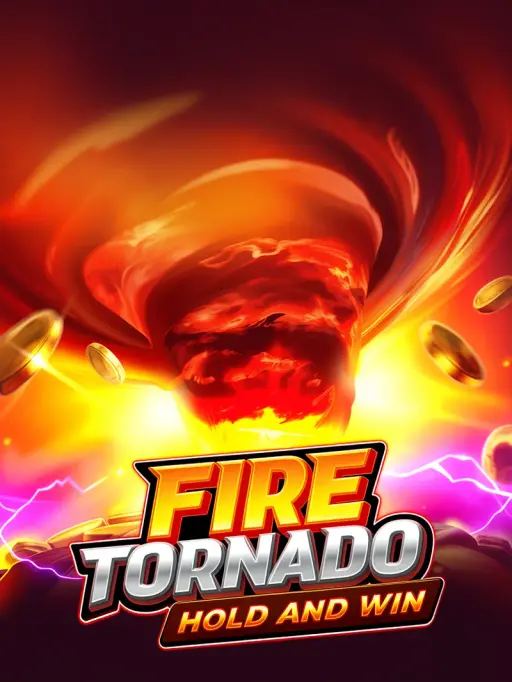 Fire Tornado: Hold and Win