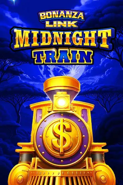 BONANZA LINK: MIDNIGHT TRAIN